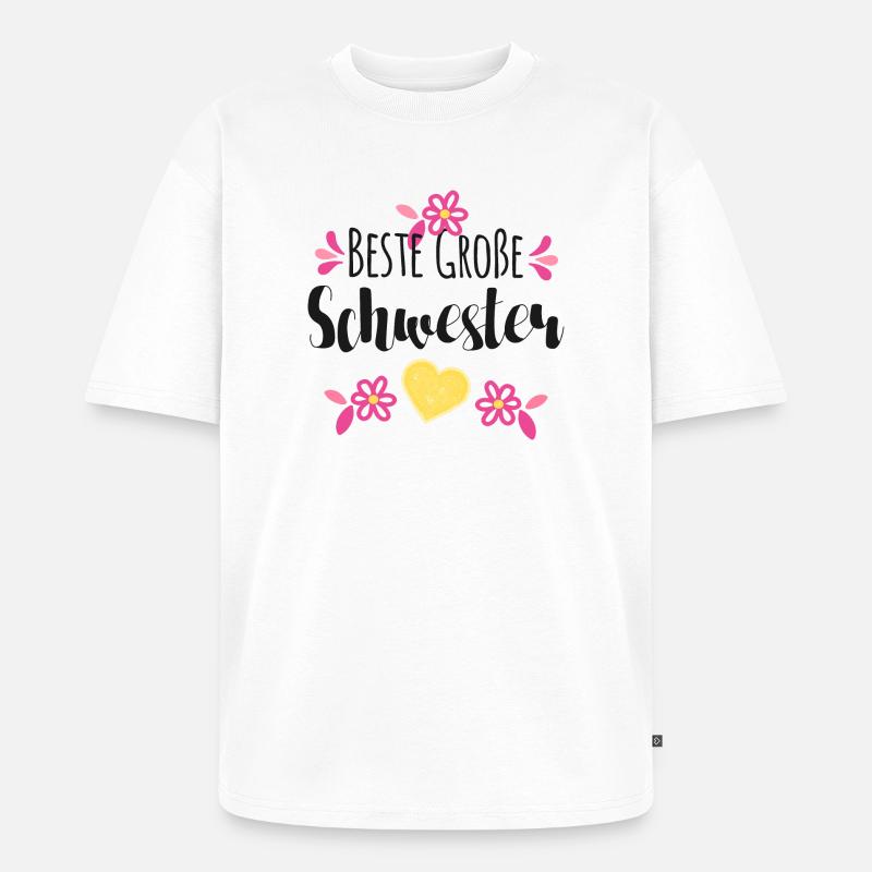 Beste Große Schwester - Unisex Premium Oversized Bio T-Shirt - Weiß