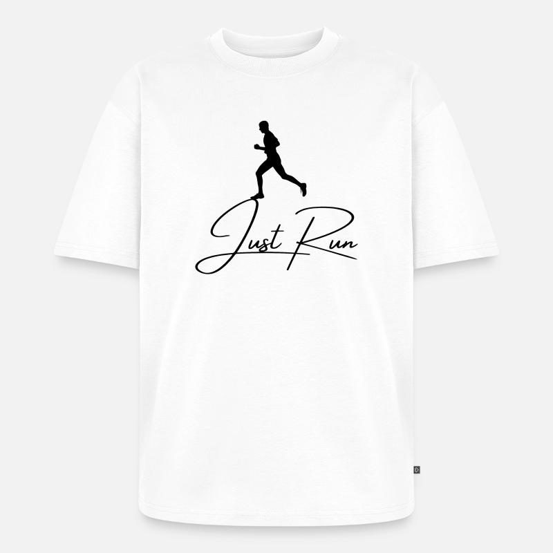 Lauf einfach - Unisex Premium Oversized Bio T-Shirt - Weiß