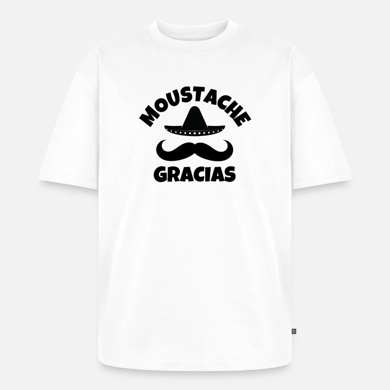 Schnurrbart, Schnurrbart, Schnurrbart gracias - Unisex Premium Oversized Bio T-Shirt - Weiß