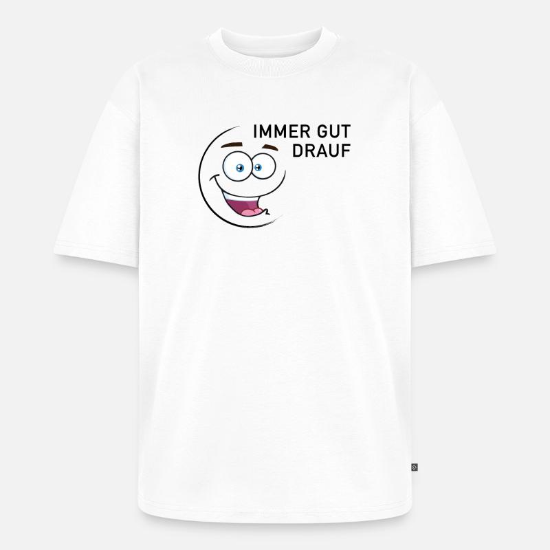 Immer gut drauf | smiley - Unisex Premium Oversized Bio T-Shirt - Weiß
