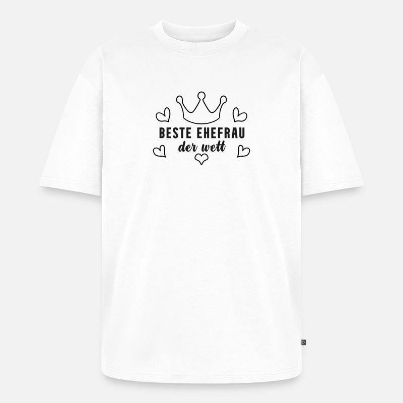 Beste Ehefrau Geschenk - Unisex Premium Oversized Bio T-Shirt - Weiß