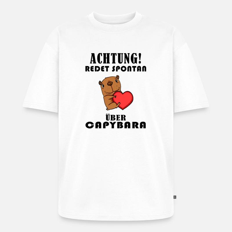 Capybara Spruch - Capybara Sprüche - Unisex Premium Oversized Bio T-Shirt - Weiß