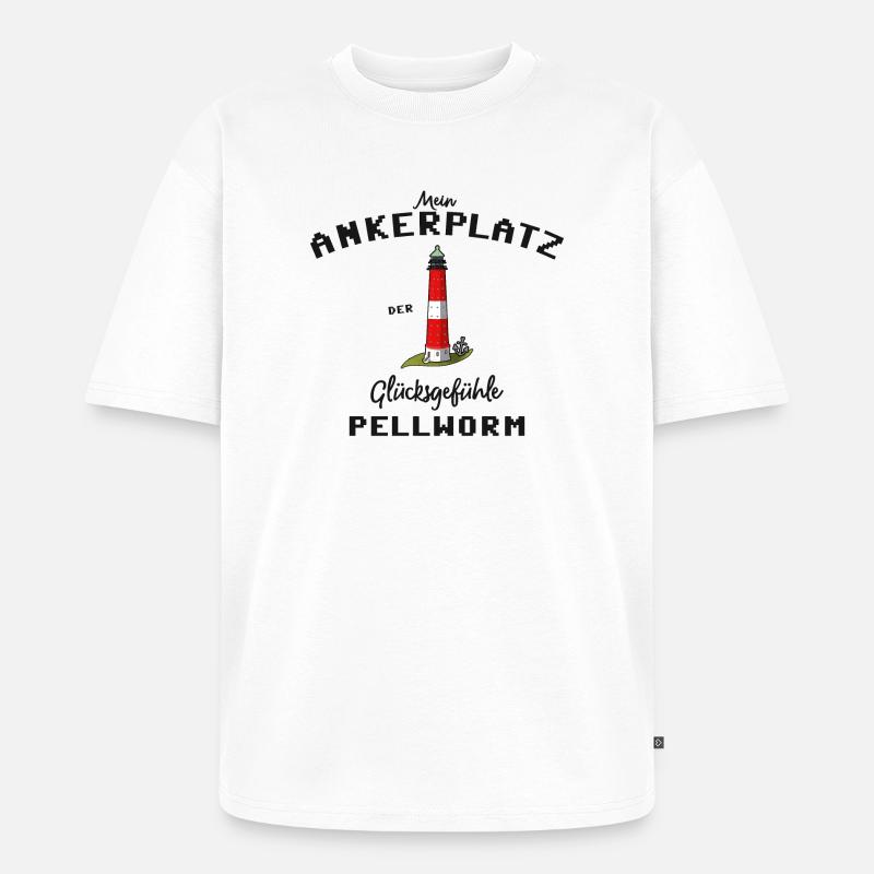 Pellworm, Ankerplatz Glücksgefühle, Leuchtturm - Unisex Premium Oversized Bio T-Shirt - Weiß