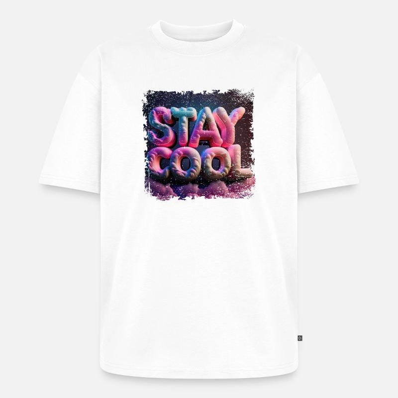 stay cool text in 3d - Unisex Premium Oversized Bio T-Shirt - Weiß