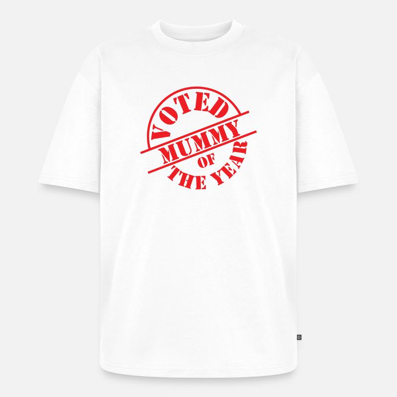 Zur Mutter des Jahres gewählt - Unisex Premium Oversized Bio T-Shirt - Weiß