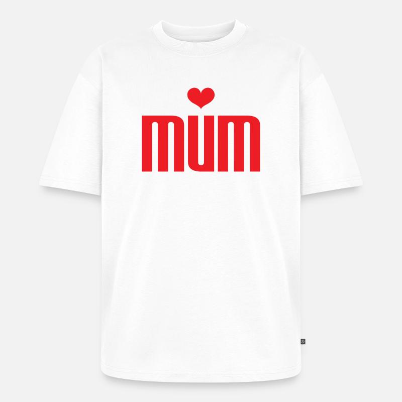 Maman d'Amour - Muttertag - Unisex Premium Oversized Bio T-Shirt - Weiß