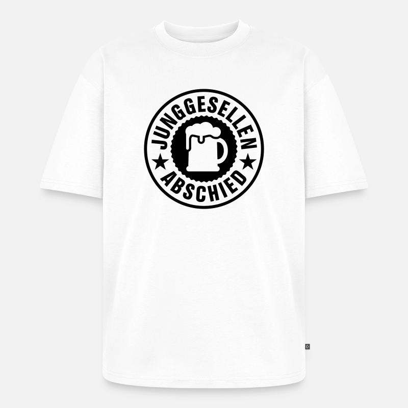 Junggesellen Abschied Bier - Unisex Premium Oversized Bio T-Shirt - Weiß