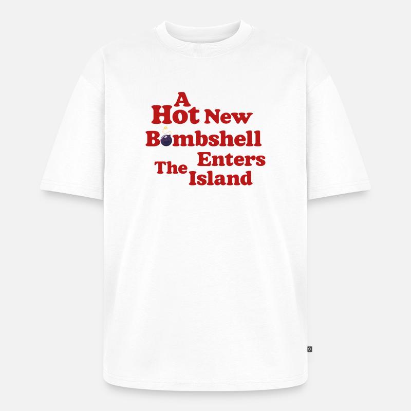Hot New Bombshell Tee - Unisex Premium Oversized Bio T-Shirt - Weiß
