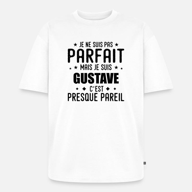 Gustave: authentisch, unvollkommen, oberflächlich, perfekt - Unisex Premium Oversized Bio T-Shirt - Weiß