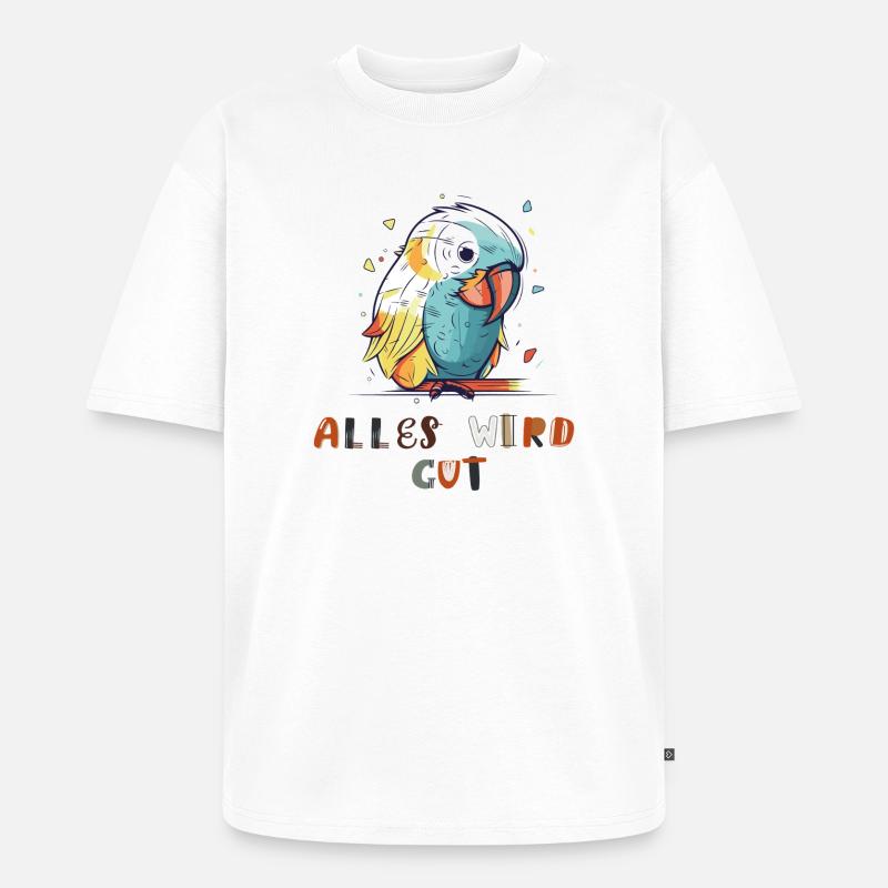 Bunter Papagei, alles wird gut - Unisex Premium Oversized Bio T-Shirt - Weiß