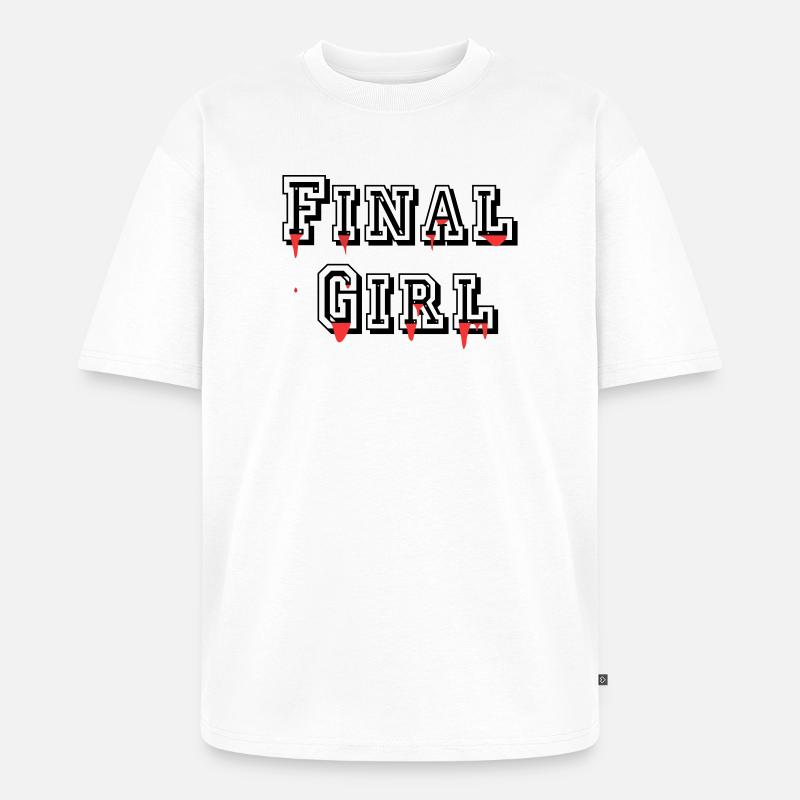 Final Girl - Unisex Premium Oversized Organic T-Shirt - white