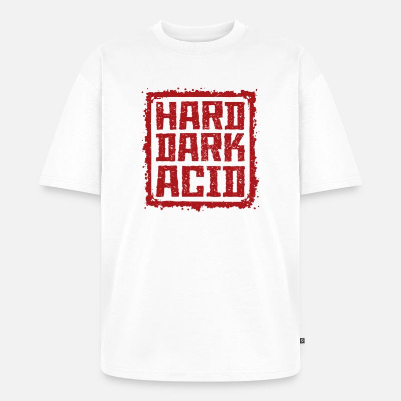 Harte dunkle Säure - Unisex Premium Oversized Bio T-Shirt - Weiß