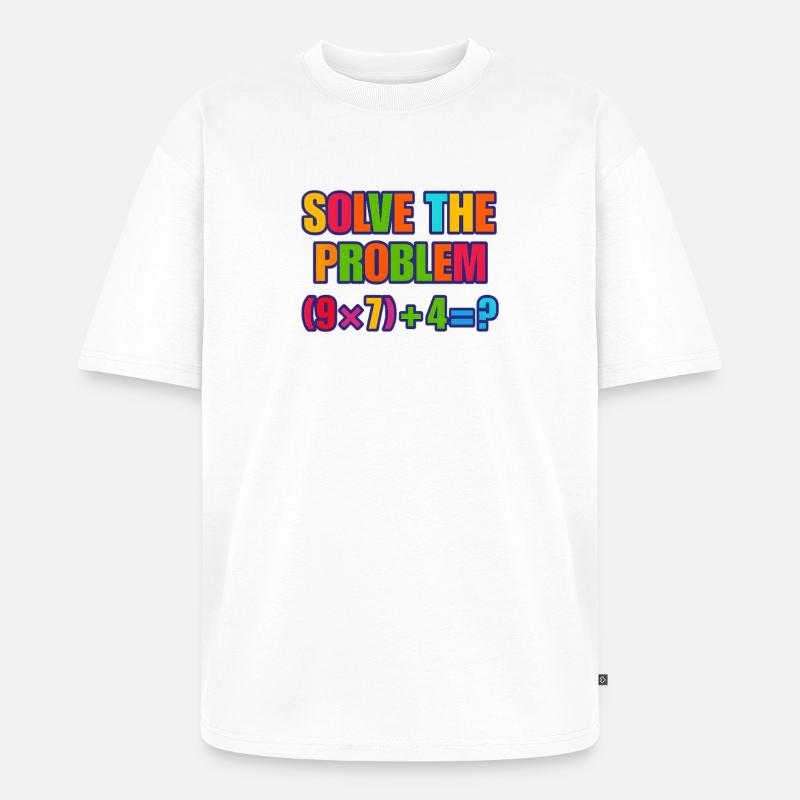 67 Meme, Solve the Problem Math Puzzle  - Unisex Premium Oversized Organic T-Shirt - white