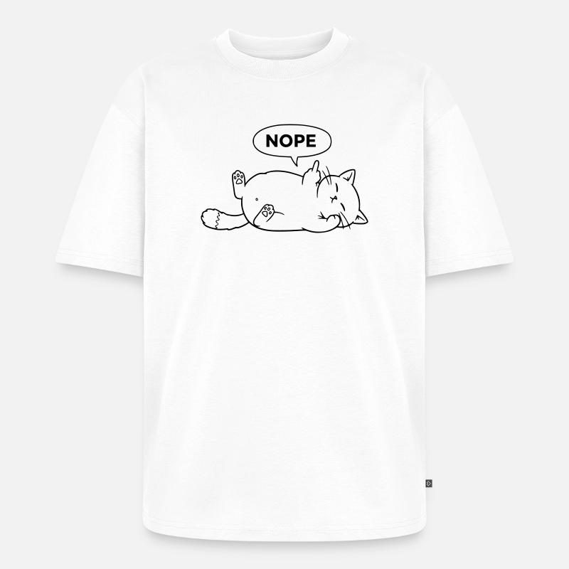 Nope Katze | Sarkastisches Katzen Statement - Unisex Premium Oversized Bio T-Shirt - Weiß