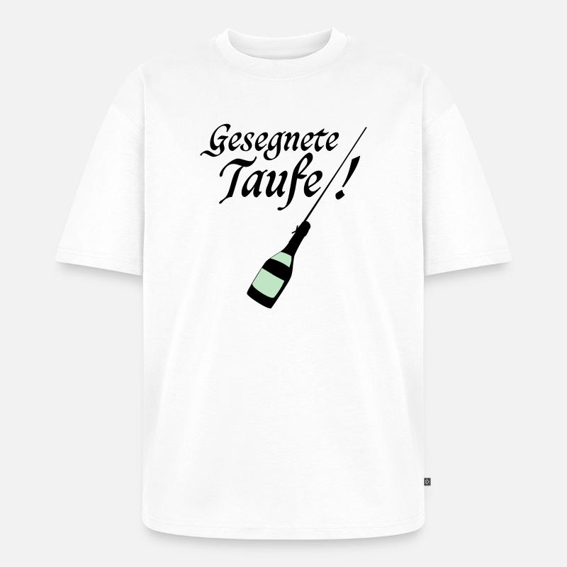 Taufe - Unisex Premium Oversized Bio T-Shirt - Weiß
