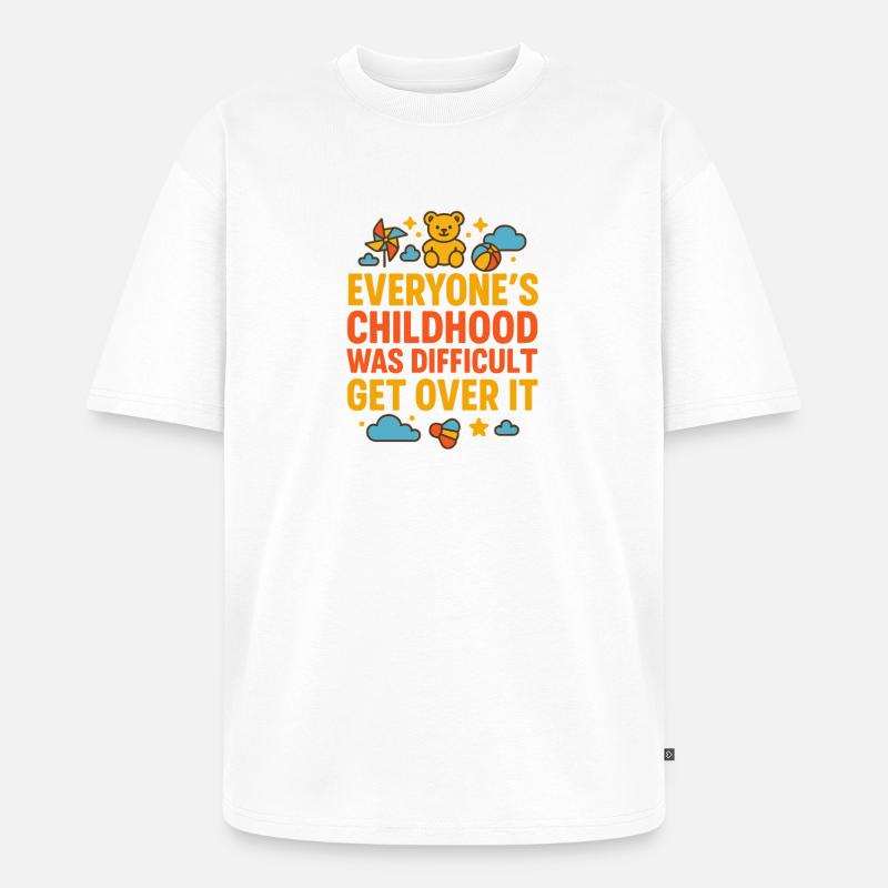 Message de lutte d’enfance Over ItBold - T-shirt Premium bio oversize Unisexe - blanc