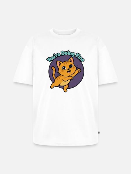 Katzen-Mutmacher: You're Doing Fine - Unisex Premium Oversized Bio T-Shirt - Weiß
