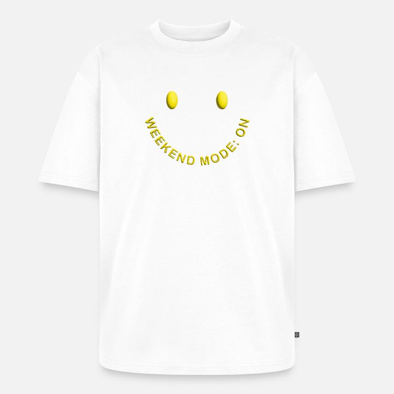 Weekend Mode ON Gute Laune Smile - Unisex Premium Oversized Bio T-Shirt - Weiß