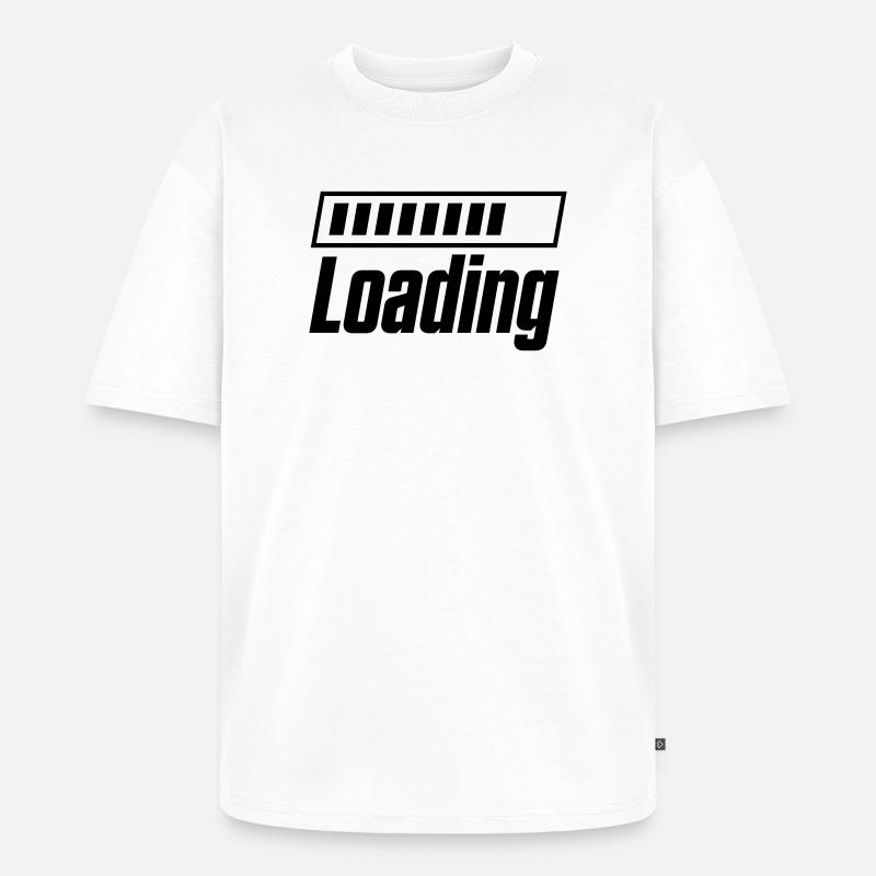 Loading Loading Bar - Unisex Premium Oversized Organic T-Shirt - white
