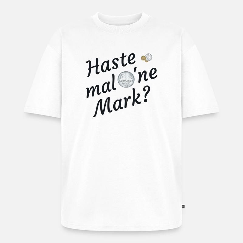 Haste Mal Eine Mark Nostalgie - Unisex Premium Oversized Bio T-Shirt - Weiß