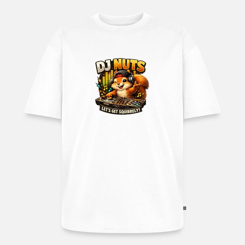 Eichhörnchen DJ Nuts süßes Squirrel lustig - Unisex Premium Oversized Bio T-Shirt - Weiß