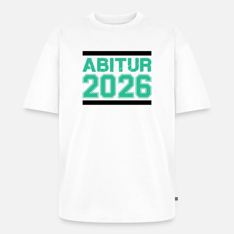 Graduation de l’Abitur 2026 – Arrivée difficile - T-shirt Premium bio oversize Unisexe - blanc