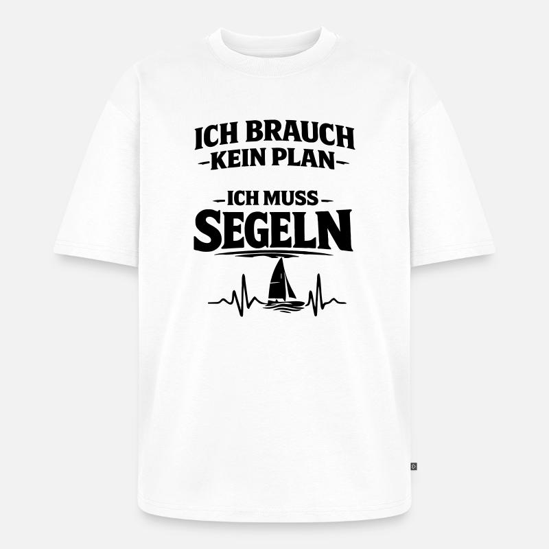 Segeln  - Unisex Premium Oversized Bio T-Shirt - Weiß