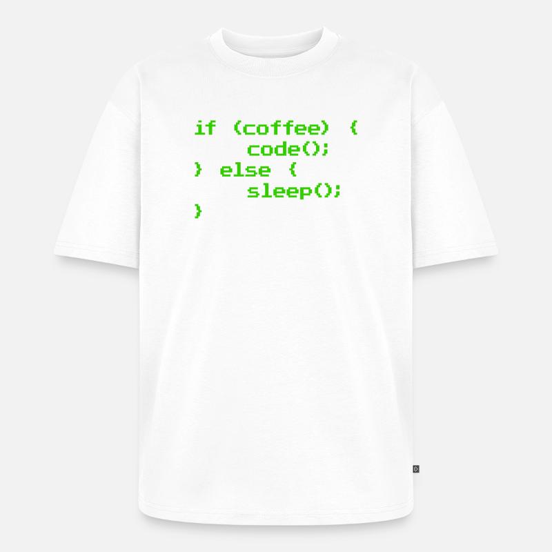 Ingen kaffe, ingen kodeprogrammerer, datalog - Unisex Premium oversized økologisk T-shirt - hvid