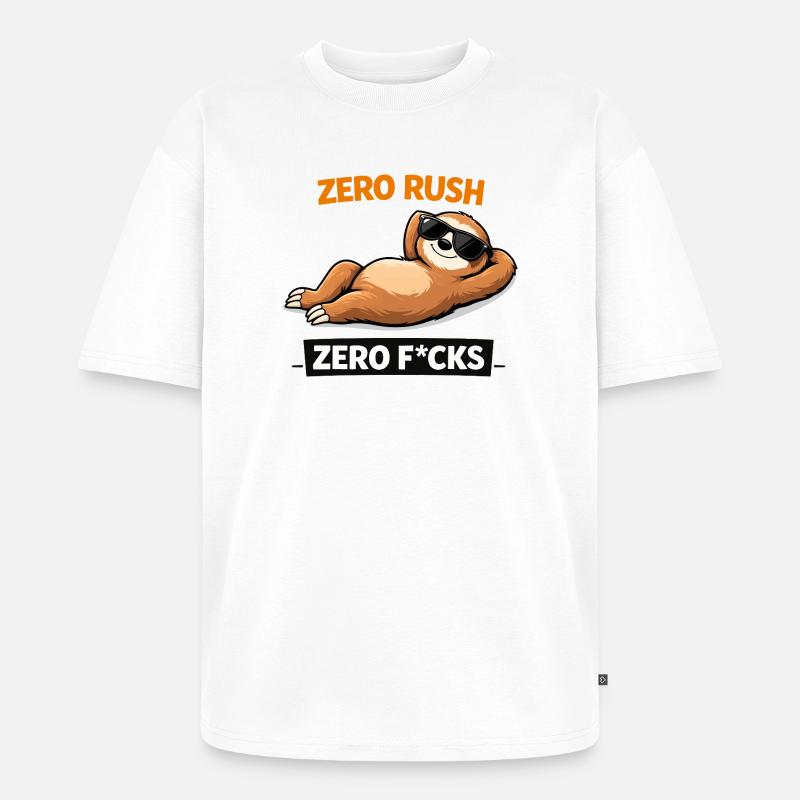 Zero Rush Sloth Chill Slogan - Unisex Premium Oversized Bio T-Shirt - Weiß