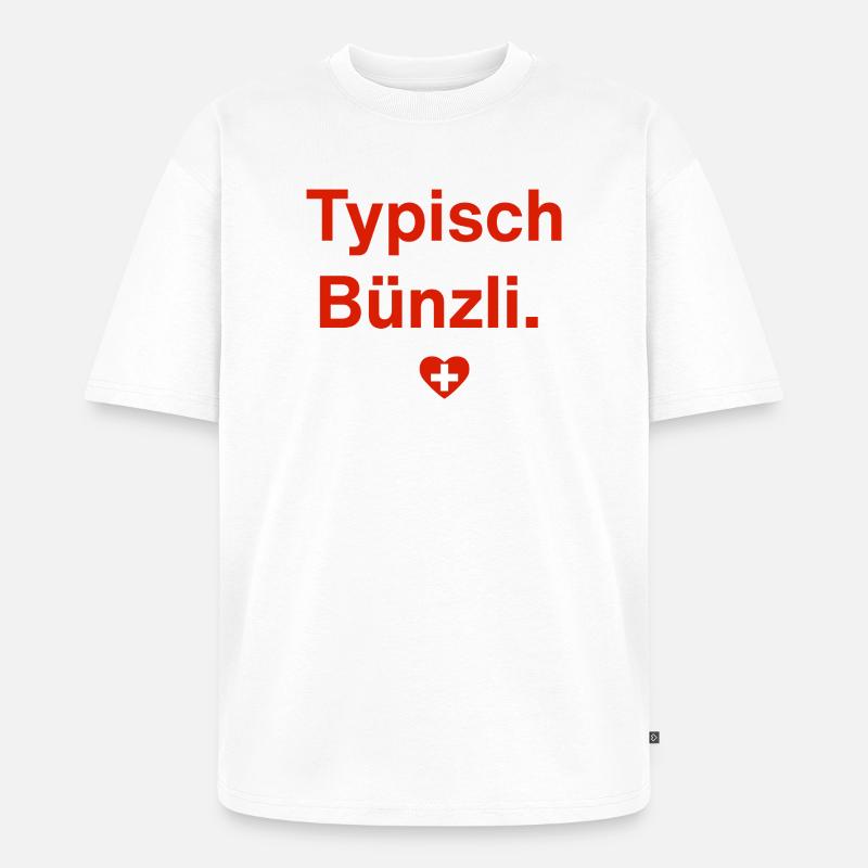 Typisch Bünzli. – Schweizer Minimal-Design - Unisex Premium Oversized Bio T-Shirt - Weiß