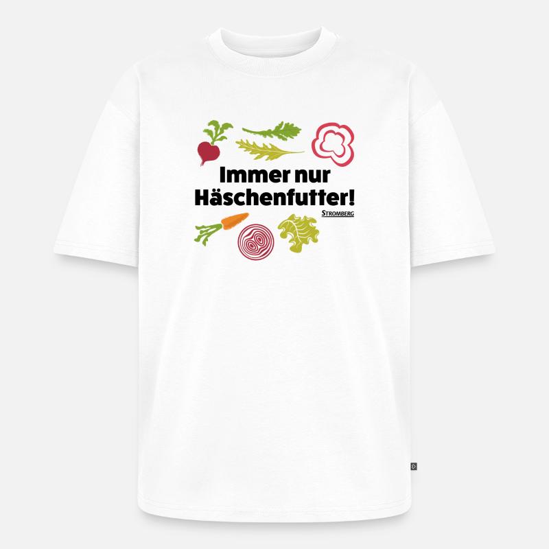 Stromberg Häschenfutter Spruch Und Gemüse - Unisex Premium Oversized Bio T-Shirt - Weiß