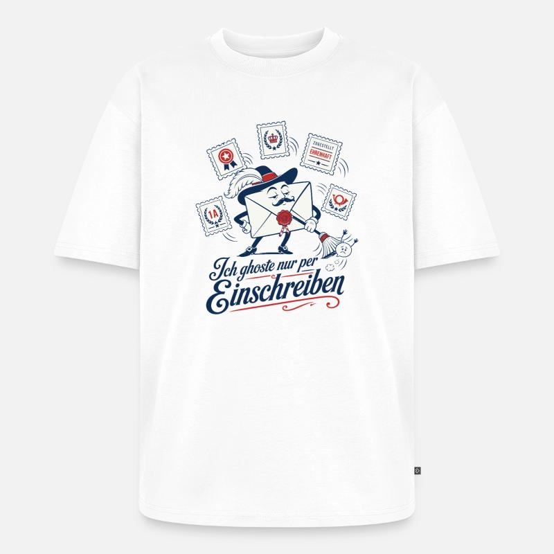 Ich ghoste nur per Einschreiben - Unisex Premium Oversized Bio T-Shirt - Weiß