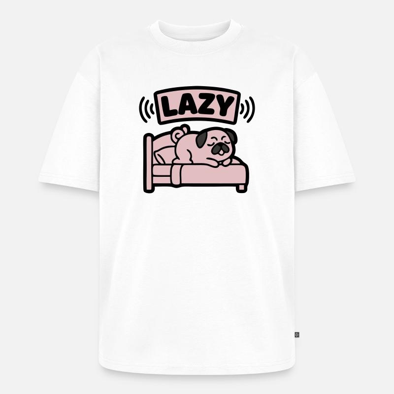  Lazy Mops Hund Bett Introvertiert - Unisex Premium Oversized Bio T-Shirt - Weiß