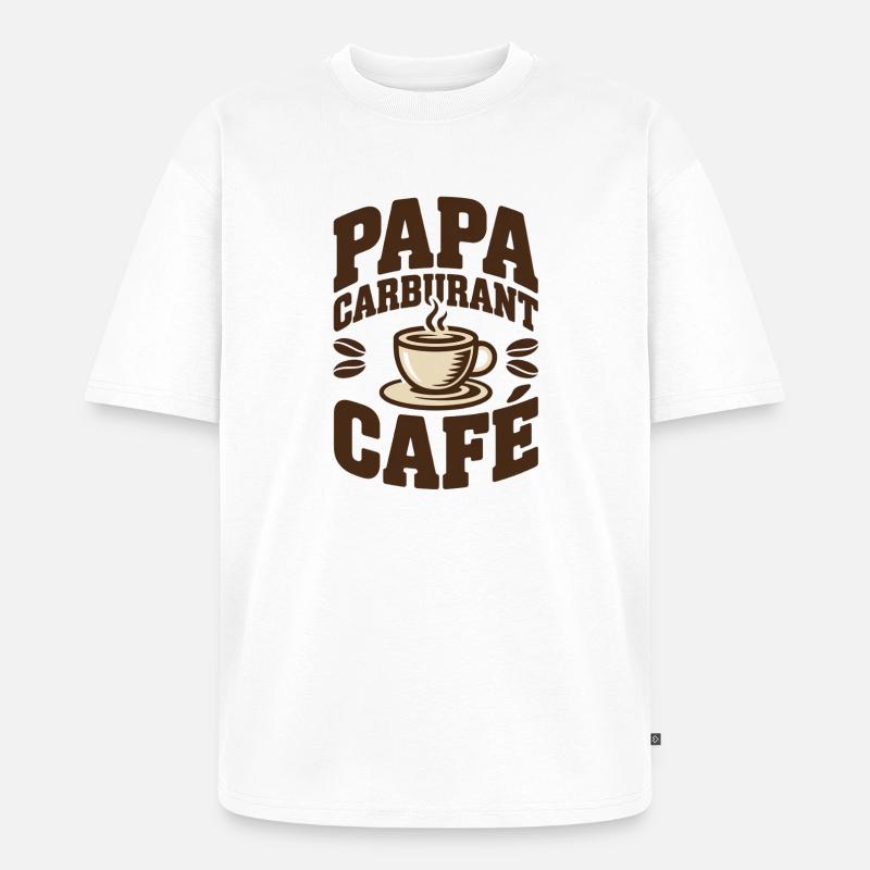 Daddy Fuel Kaffee - Unisex Premium Oversized Bio T-Shirt - Weiß