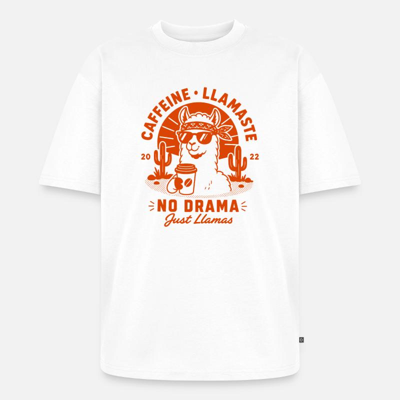 No Prob Llama Chill Spruch - Unisex Premium Oversized Bio T-Shirt - Weiß