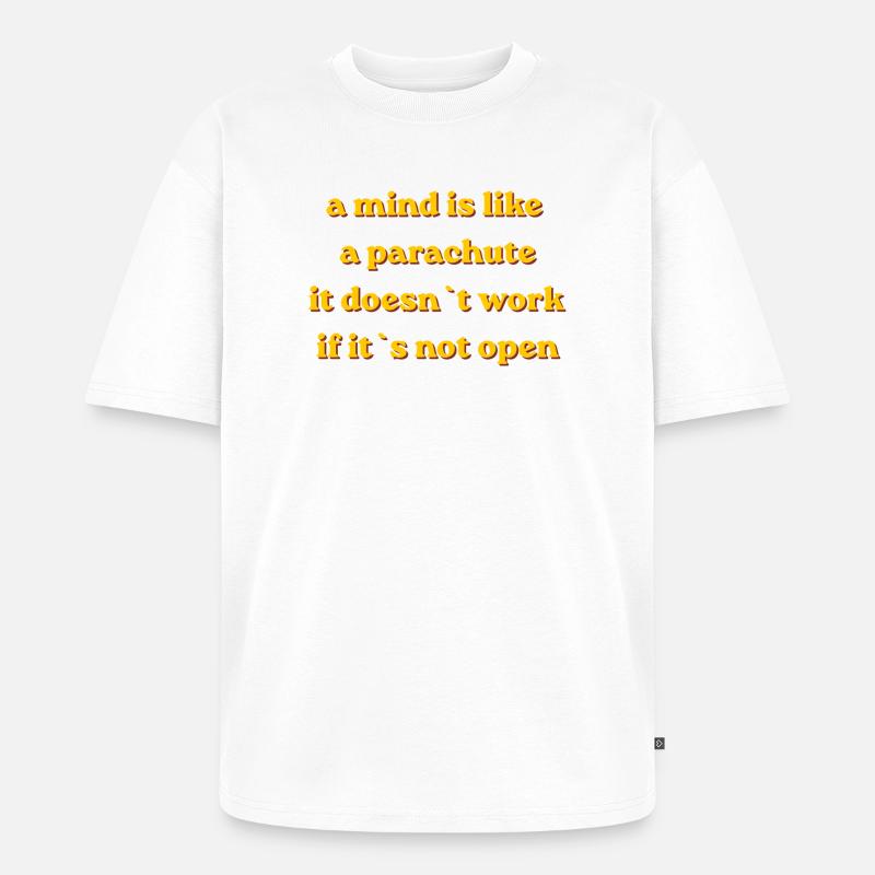 Parachute Mindset Zitat - Unisex Premium Oversized Bio T-Shirt - Weiß