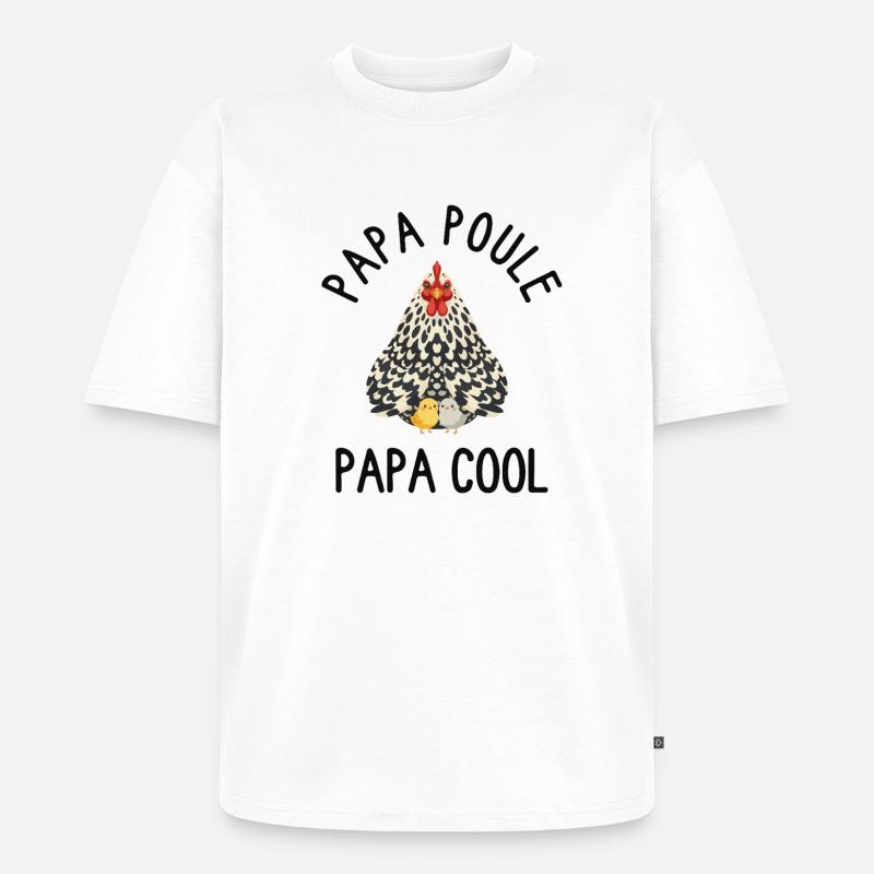 Daddy Hen Cool Daddy - Unisex Premium Oversized Bio T-Shirt - Weiß