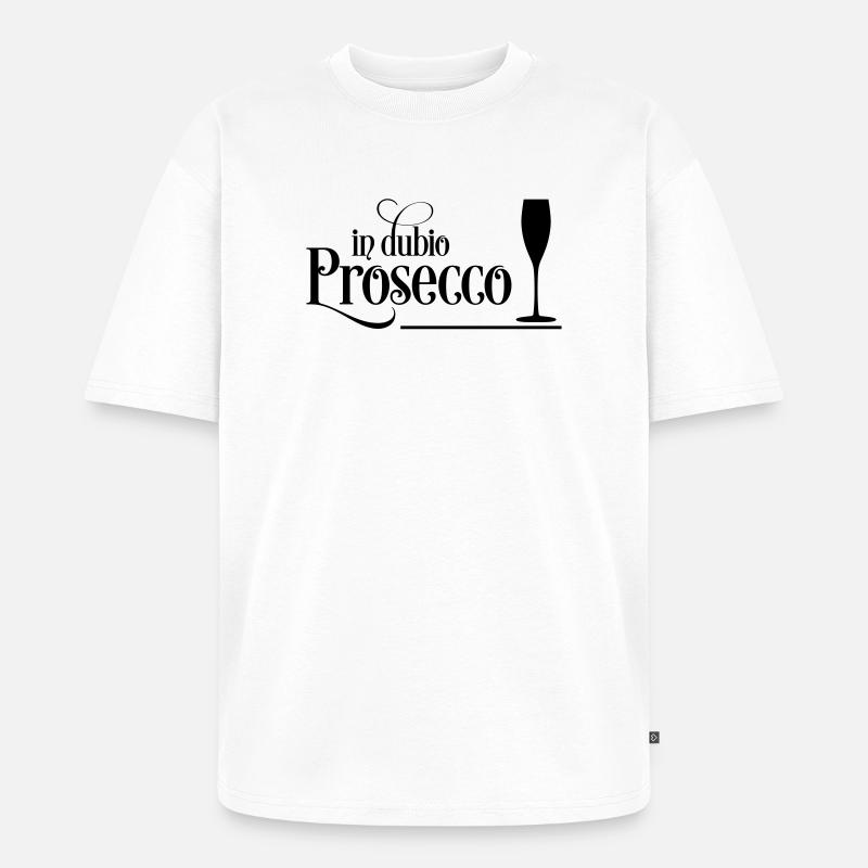 Prosecco - Unisex Premium Oversized Bio T-Shirt - Weiß