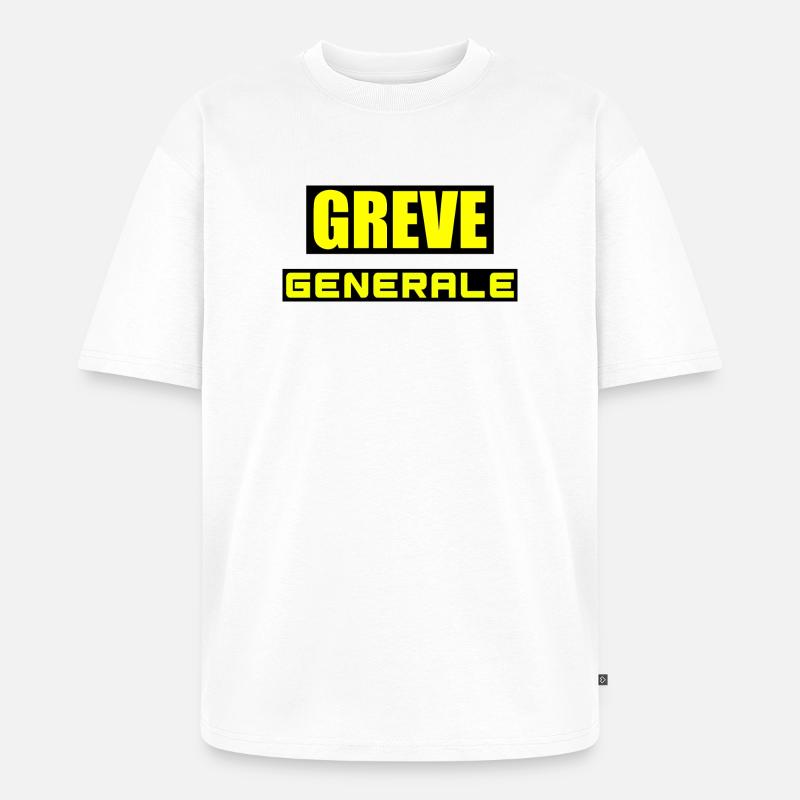 Grève générale - T-shirt Premium bio oversize Unisexe - blanc