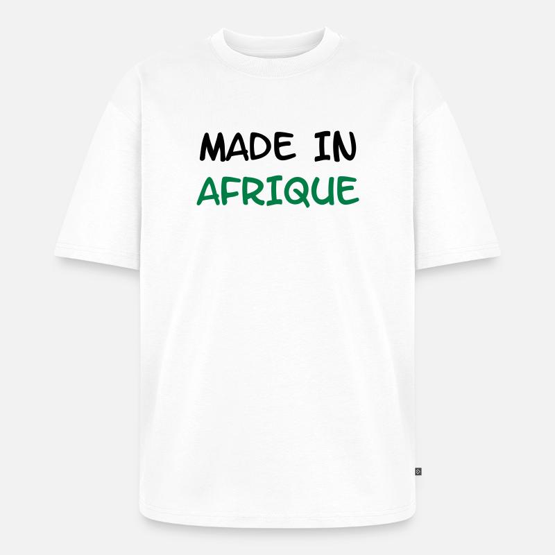 Made in AFRIKA! - Unisex Premium Oversized Bio T-Shirt - Weiß