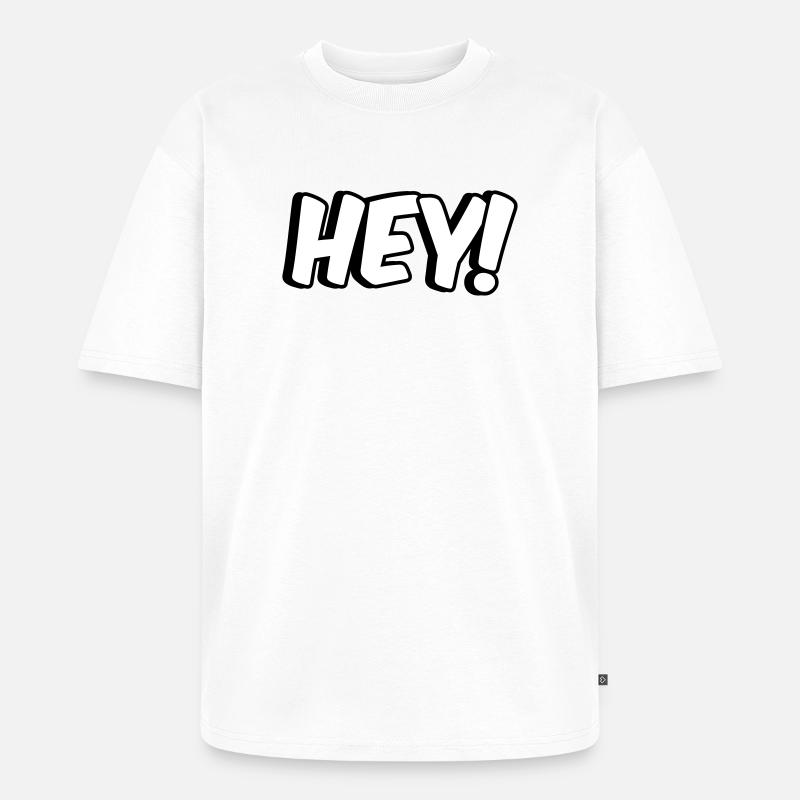 Hey Comic design - Unisex Premium Oversized Organic T-Shirt - white