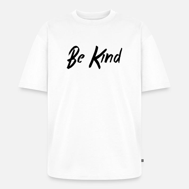 Sei nett - Unisex Premium Oversized Bio T-Shirt - Weiß