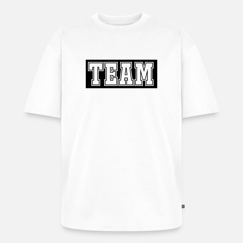 team - Unisex Premium Oversized Bio T-Shirt - Weiß