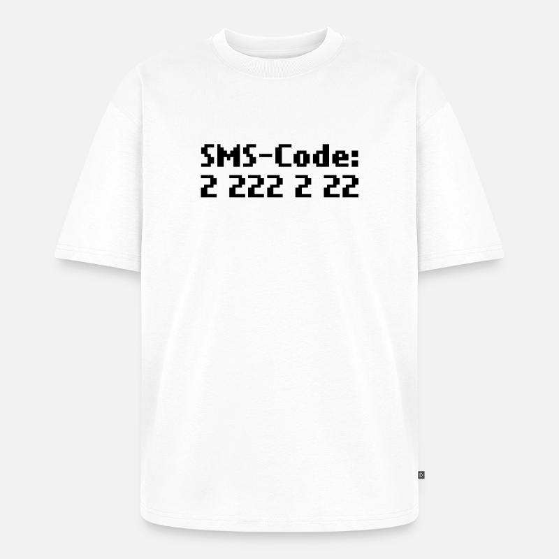 sms-code 2 222 2 22 - Unisex Premium Oversized Bio T-Shirt - Weiß