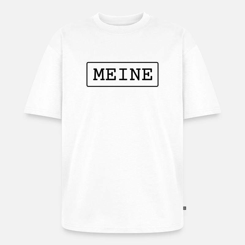 Meine Eigentum Besitz Geschenk - Unisex Premium Oversized Bio T-Shirt - Weiß