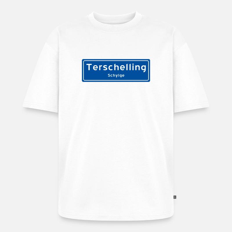 Terschelling Ortsschild - Unisex Premium Oversized Bio T-Shirt - Weiß
