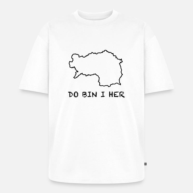 do bin i her - Steiermark - Unisex Premium Oversized Bio T-Shirt - Weiß