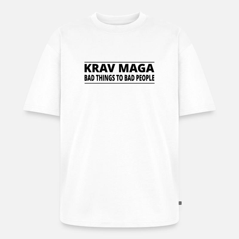 KravMaga | BAD THINGS - Unisex Premium Oversized Bio T-Shirt - Weiß