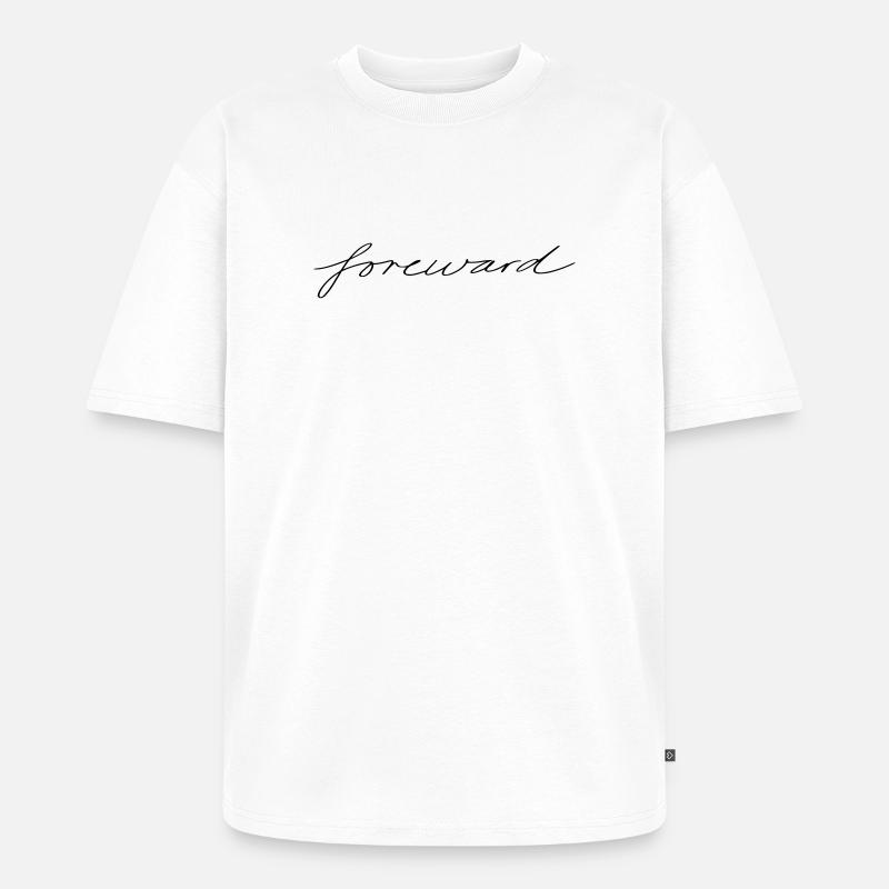 foreward - Unisex Premium Oversized Bio T-Shirt - Weiß