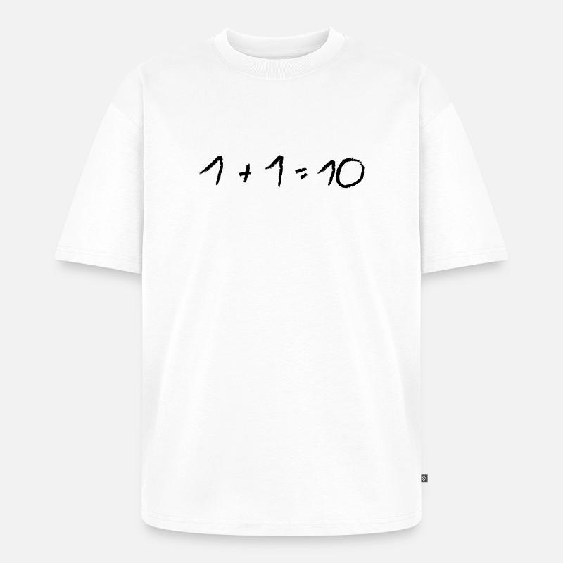 problème de maths 1 + 1 - T-shirt Premium bio oversize Unisexe - blanc